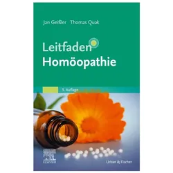 Leitfaden Homöopathie, Fachbücher von Thomas Quak, Jan Geissler