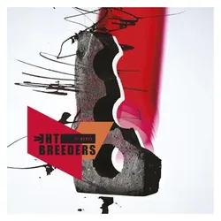 4 AD, Schallplatten, All Nerve (The Breeders)