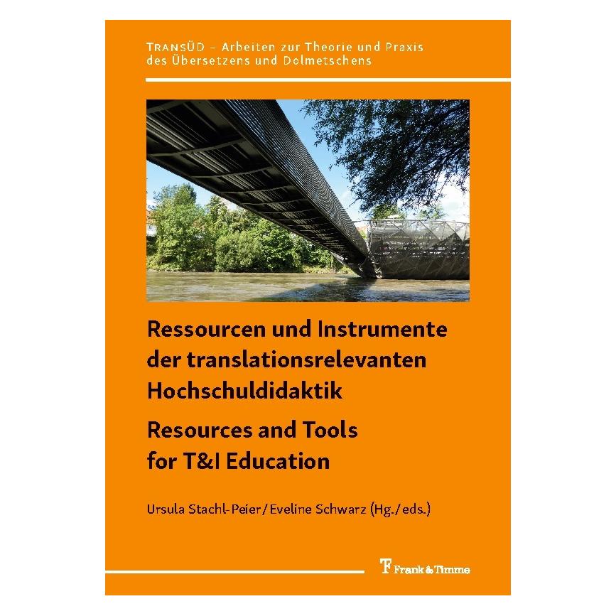 Frank & Timme Ressourcen und Instrumente der translationsrelevanten Hochschuldidaktik / Resources and Tools for T& (Deutsch, Softcover, Eveline Schwarz, Ursula Stachl-Peier) (56164080)
