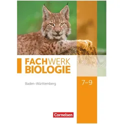 Fachwerk Biologie. Gesamtband. Schülerbuch. BW, Schulbücher von Isabelle Kunst, Udo Hampl, Anke Pohlmann, Andreas Miehling, Andreas Marquarth