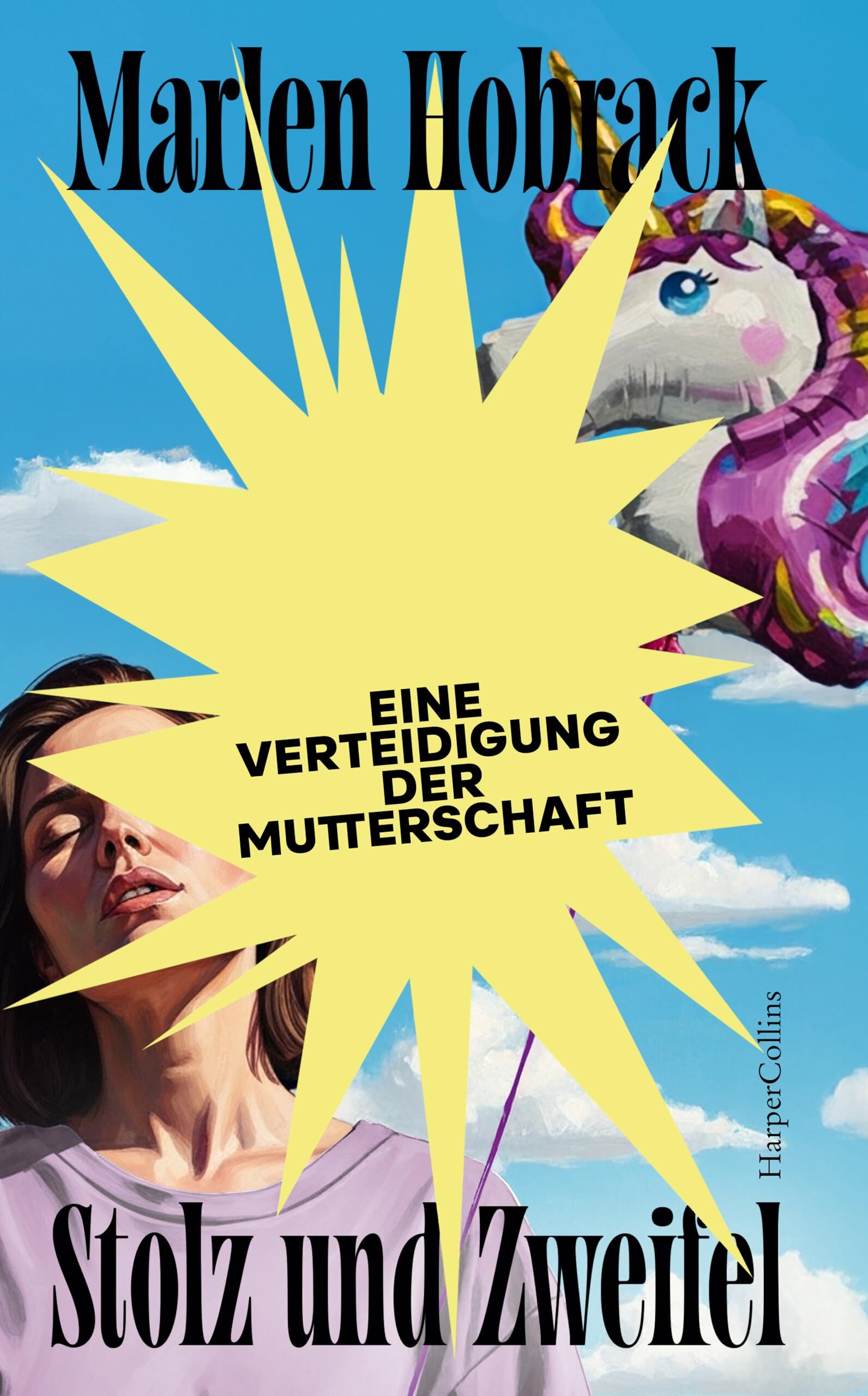 Marlen Hobrack - Stolz und Zweifel. Eine Verteidigung der Mutterschaft - Preis vom 15.10.2026 23:06:25 h