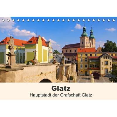 Glatz - Hauptstadt der Grafschaft Glatz (Tischkalender 2022 DIN A5 quer)