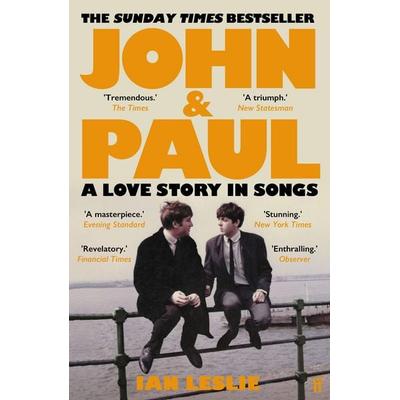John and Paul, Taschenbuch von Ian Leslie, Faber & Faber, 978-0-571-37613-1