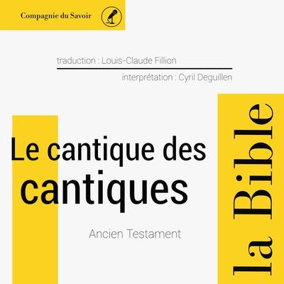 Le Cantique des Cantiques - Anonymous, Audio, 9782821108592