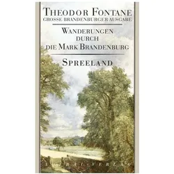 Wanderungen durch die Mark Brandenburg, Band 4, Reisebücher von Theodor Fontane