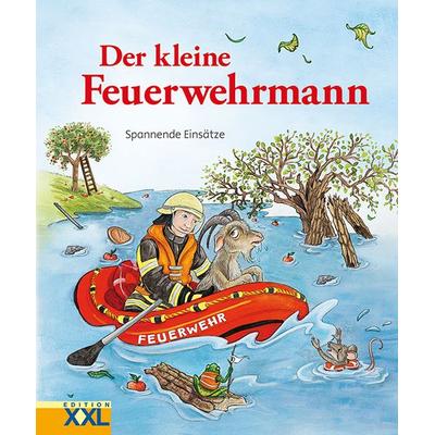 Der kleine Feuerwehrmann, Gebundene Ausgabe von , Edition XXL, 978-3-89736-665-7
