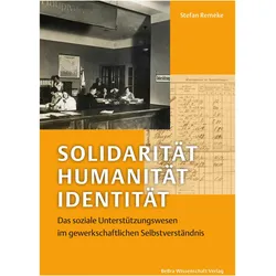 Solidarität, Humanität, Identität, Fachbücher von Stefan Remeke