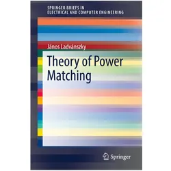 Theory of Power Matching, Fachbücher von János Ladvánszky