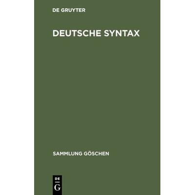 Deutsche Syntax, Gebundene Ausgabe von Hans Jürgen Heringer, De Gruyter, 978-3-11-004015-9