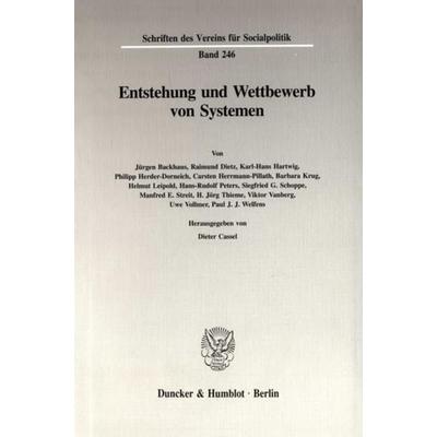 Entstehung und Wettbewerb von Systemen., Taschenbuch von , Duncker & Humblot, 978-3-428-08863-8