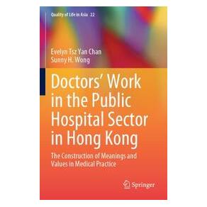 Umbreit Doctors Work in the Public Hospital Sector in Hong Kong (Englisch, Softcover, Evelyn Tsz Yan Chan, Sunny H Wong) (74729507)
