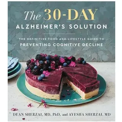 The 30-Day Alzheimer's Solution, Sachbücher von Ayesha Sherzai, Dean Sherzai