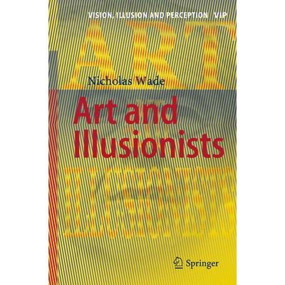 Art and Illusionists, Gebundene Ausgabe von Nicholas Wade, Springer, 978-3-319-25227-8