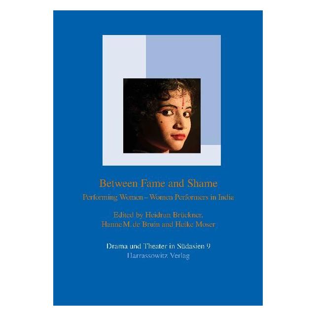 Harrassowitz Between Fame and Shame (Englisch, Softcover, Hanne de Bruin, Heidrun Brückner, Heike Moser) (55506916)
