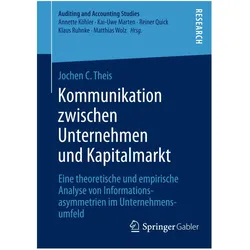 Kommunikation zwischen Unternehmen und Kapitalmarkt, Fachbücher von Jochen C. Theis
