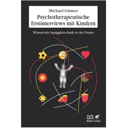 Psychotherapeutische Erstinterviews mit Kindern, Fachbücher von Michael Günter