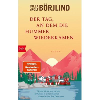 Der Tag, an dem die Hummer wiederkamen, Taschenbuch von Cilla Börjlind,Rolf Börjlind, btb