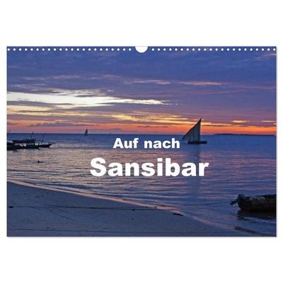 Auf nach Sansibar (Wandkalender 2027 DIN A3 quer), CALVENDO Monatskalender