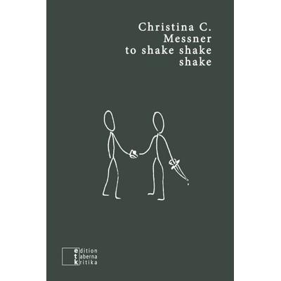 To shake shake shake -