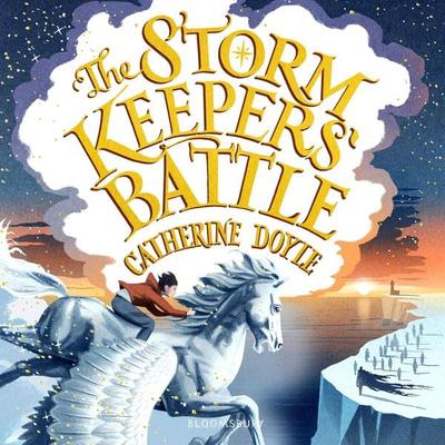 The Storm Keepers' Battle - Catherine Doyle, Audio, 9781526617972