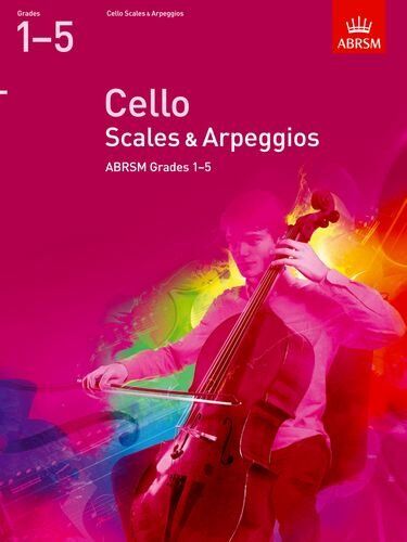 ABRSM - Cello Scales & Arpeggios, ABRSM Grades 1-5: From 2012 - Preis vom 09.10.2026 07:28:09 h