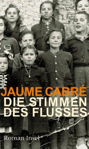 Jaume Cabré - Die Stimmen des Flusses: Roman - Preis vom 09.10.2026 07:28:09 h