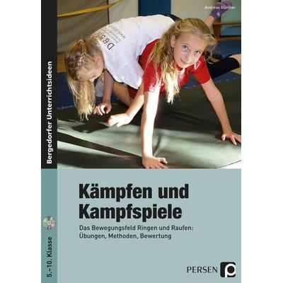 Kämpfen und Kampfspiele, Set von Andreas Günther, Persen Verlag in der AAP Lehrerwelt GmbH, 978-3-403-23466-1