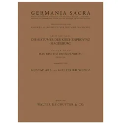 Das Bistum Brandenburg. Teil 1, Fachbücher von Gottfried Wentz, Gustav Abb