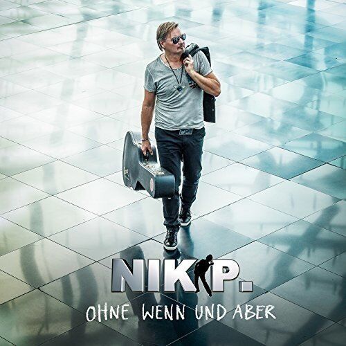 Nik P. - Ohne Wenn und Aber - Preis vom 13.10.2026 11:25:28 h