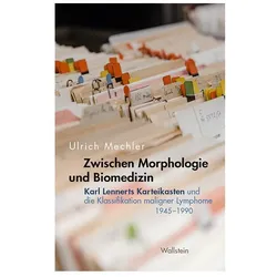 Zwischen Morphologie und Biomedizin, Fachbücher von Ulrich Mechler
