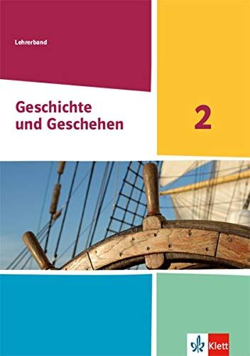 Geschichte und Geschehen 2. Ausgabe Nordrhein-Westfalen, Hamburg und Schleswig-Holstein Gymnasium: Lehrerband Klasse 7/8 (G9) (Geschichte und Geschehen. Sekundarstufe I) - Preis vom 19.10.2026 19:33:35 h