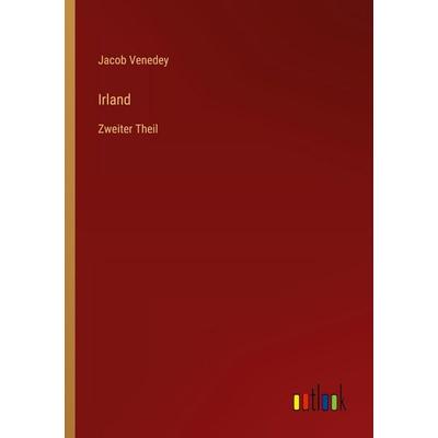 Irland, Taschenbuch von Jacob Venedey, Outlook, 978-3-368-55286-2