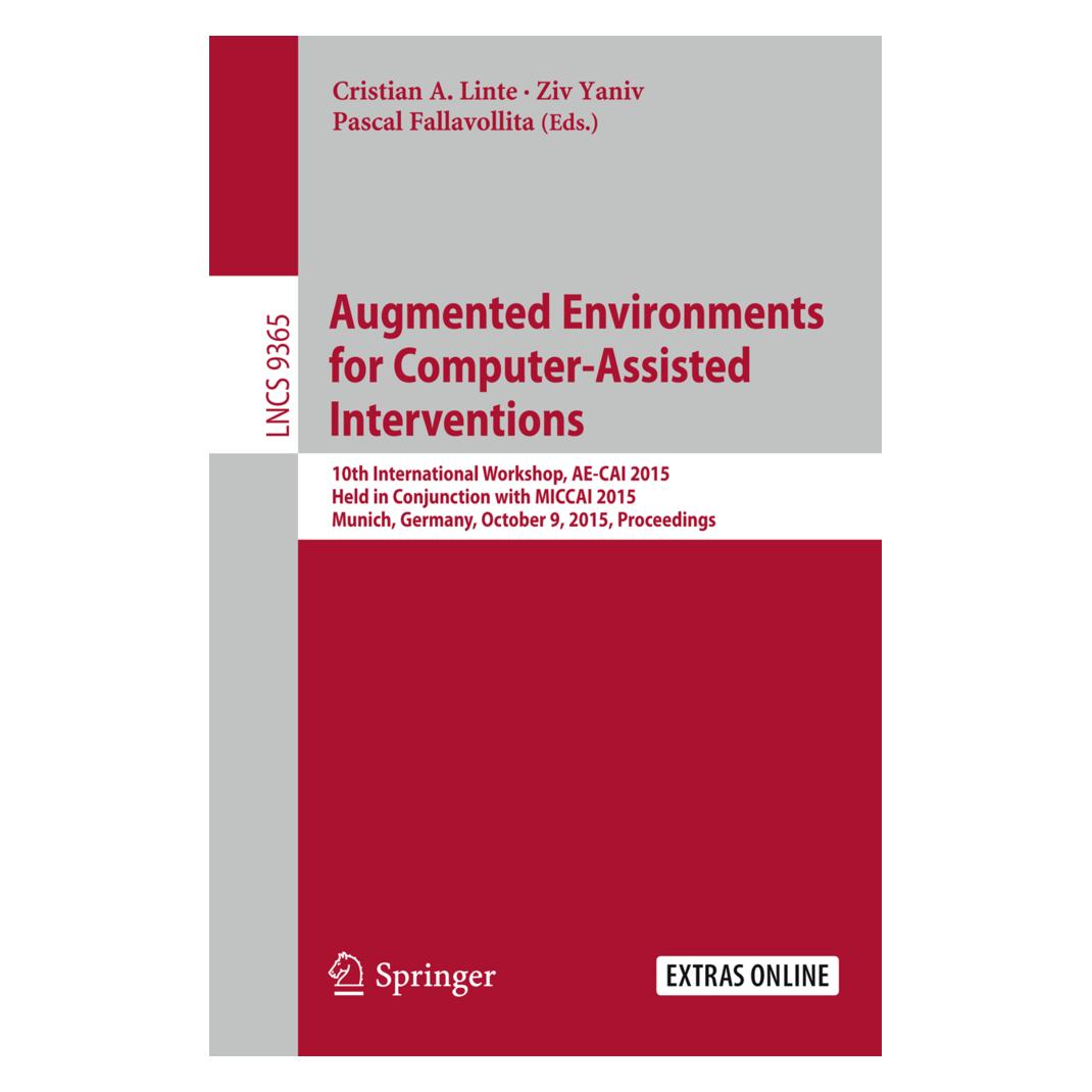 Springer Augmented Environments for Computer-Assisted Interventions (Englisch, Softcover, Cristian A Linte, Pascal Fallavollita, Ziv Yaniv) (15902208)