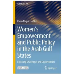 Women's Empowerment and Public Policy in the Arab Gulf States, Fachbücher von Rabia Naguib