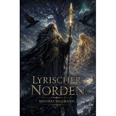 Lyrischer Norden, Taschenbuch von Mathias Bellmann, Epubli, 978-3-565-45613-0