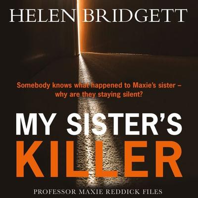 My Sister's Killer - Helen Bridgett, Audio, 9781399145848