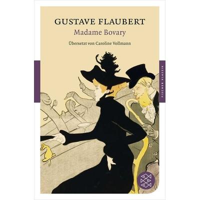 Madame Bovary, Taschenbuch von Gustave Flaubert, Fischer Taschenbuch Verlag