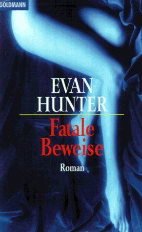 Evan Hunter - Fatale Beweise. - Preis vom 09.10.2026 07:28:09 h