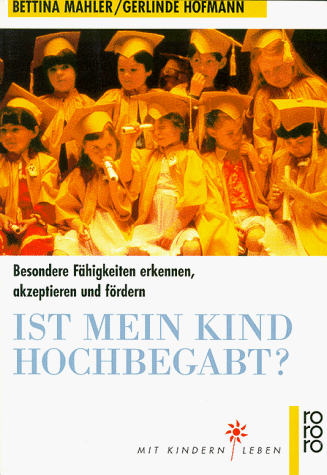 Bettina Mähler - Ist mein Kind hochbegabt? - Preis vom 30.09.2026 22:30:23 h