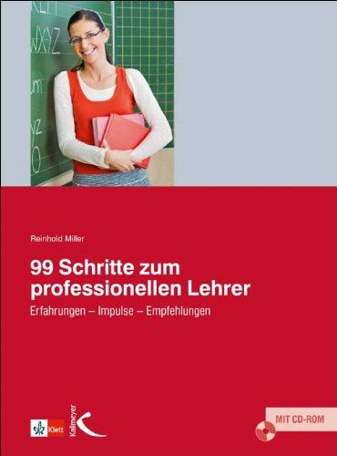 Reinhold Miller - 99 Schritte zum professionellen Lehrer. Erfahrungen, Impulse, Empfehlungen - Preis vom 17.10.2026 19:25:27 h
