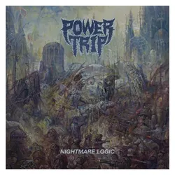 Southern Lord, Schallplatten, Nightmare Logic (Power Trip)