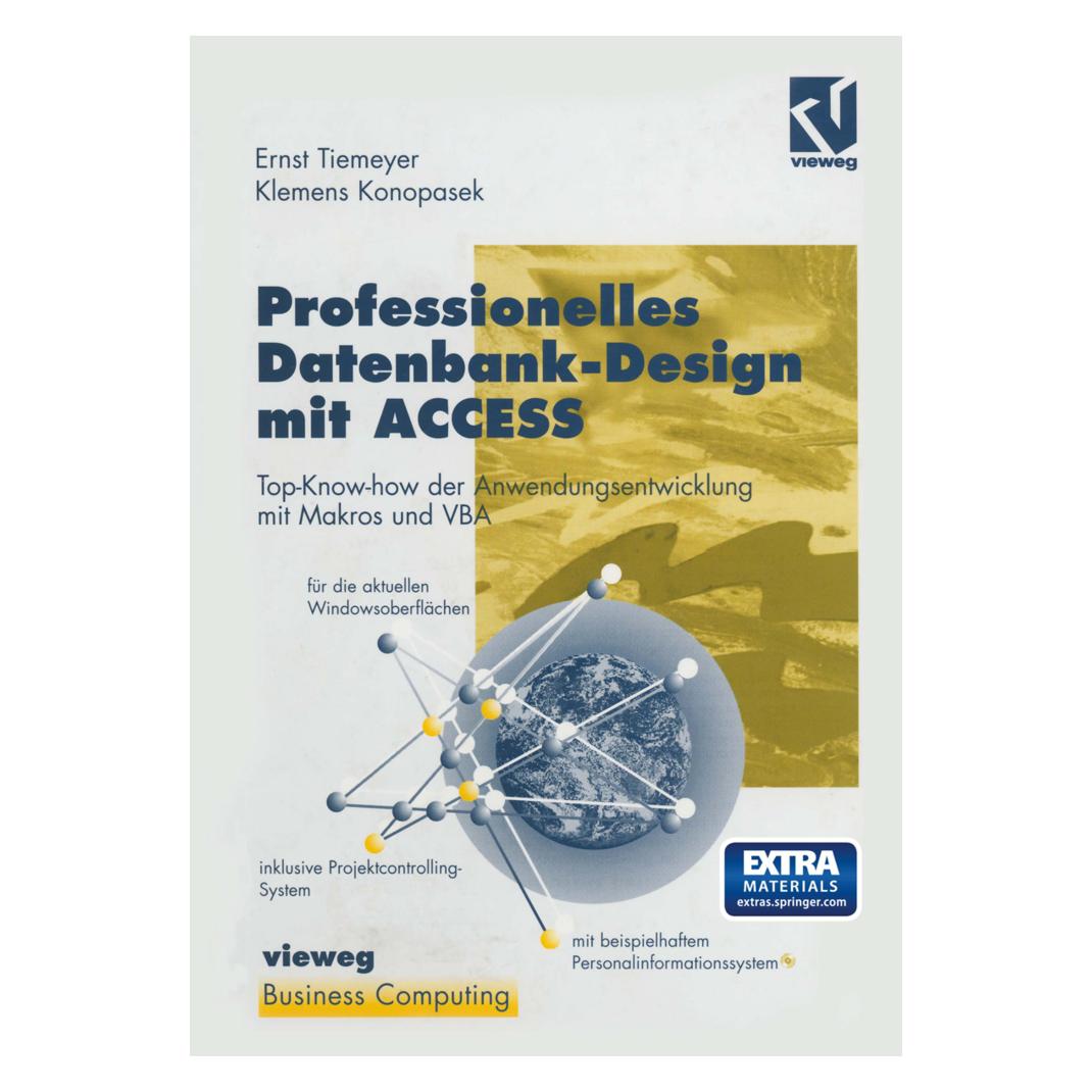 Vieweg & Teubner Professionelles Datenbank-Design mit ACCESS (Deutsch, Softcover, Klemens Konopasek) (7122648)