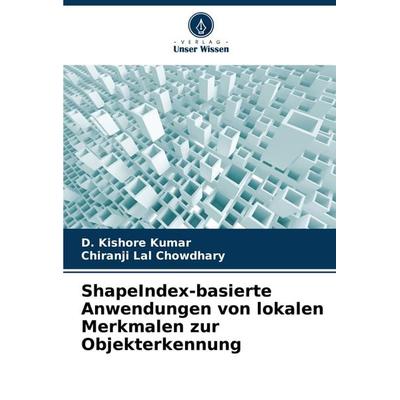 ShapeIndex-basierte Anwendungen von lokalen Merkmalen zur Objekterkennung -