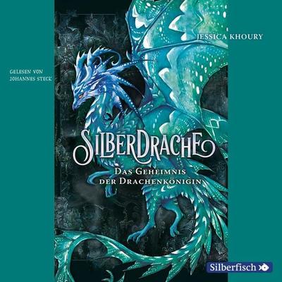 Silberdrache 2: Das Geheimnis der Drachenkönigin - Jessica Khoury, Audio, 9783844921298