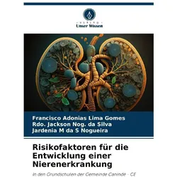 Lima Gomes:Risikofaktoren für die Entwi, Schulbücher von Francisco Adonias Lima Gomes, Jardenia da S Nogueira, Rdo Jackson Nog da Silva
