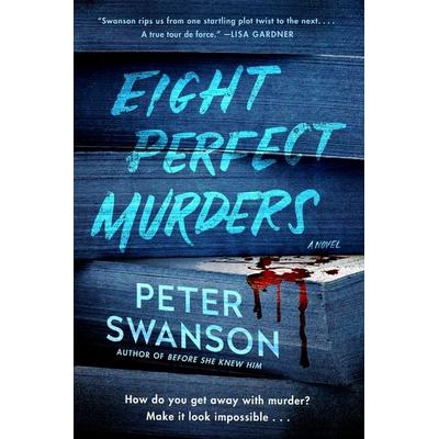 Eight Perfect Murders, Taschenbuch von Peter Swanson, HarperCollins US, 978-0-06-283819-3