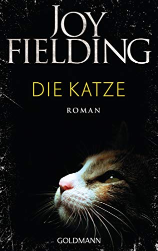 Joy Fielding - Die Katze: Roman - Preis vom 16.10.2026 11:41:07 h