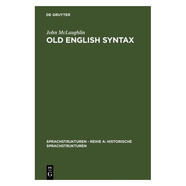 De Gruyter McLaughlin:Old English Syntax (67825897)