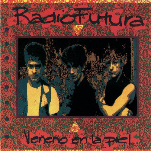 Radio Futura - Veneno en la Piel - Preis vom 05.10.2026 03:47:11 h