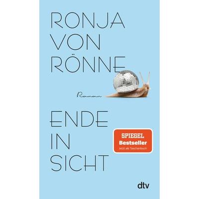 Ende in Sicht, Taschenbuch von Ronja von Rönne, dtv